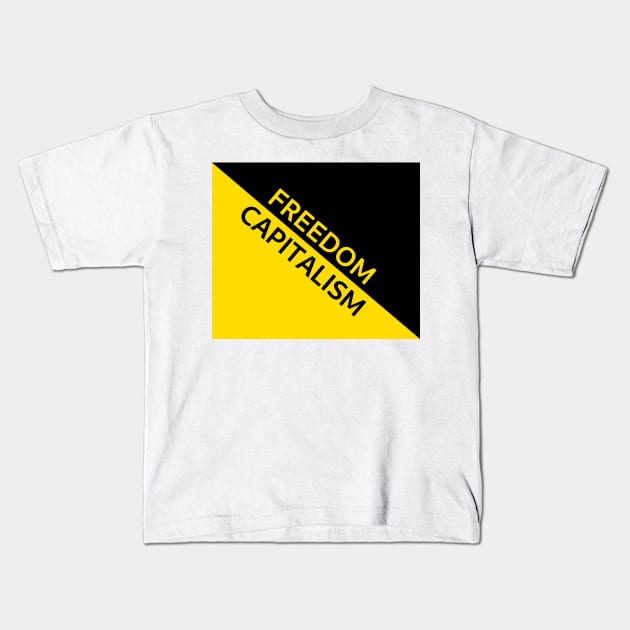 Anarcho-Capitalism Flag - Capitalism is Freedom Kids T-Shirt by SolarCross